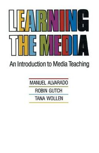 Cover image for Learning the Media: Introduction to Media Teaching