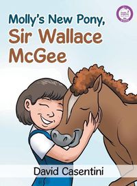 Cover image for Molly's New Pony, Sir Wallace McGee