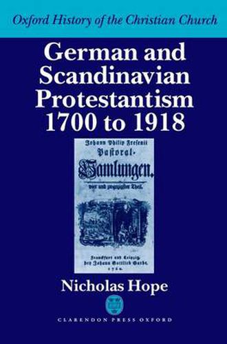 Cover image for German and Scandinavian Protestantism 1700-1918