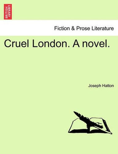 Cover image for Cruel London. a Novel.