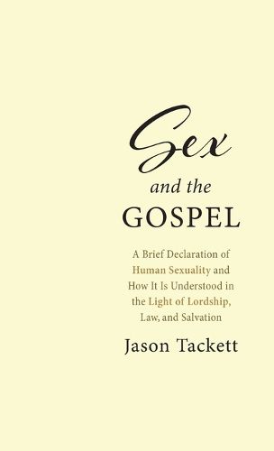 Cover image for Sex and the Gospel