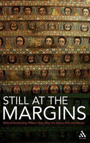 Cover image for Still at the Margins: Biblical Scholarship Fifteen Years after the Voices from the Margin