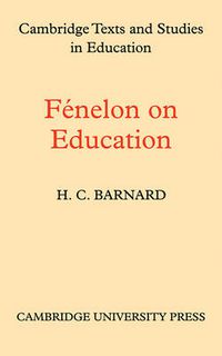 Cover image for Fenelon on Education