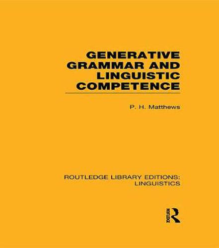 Cover image for Generative Grammar and Linguistic Competence (RLE Linguistics B: Grammar)