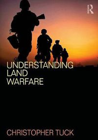 Cover image for Understanding Land Warfare