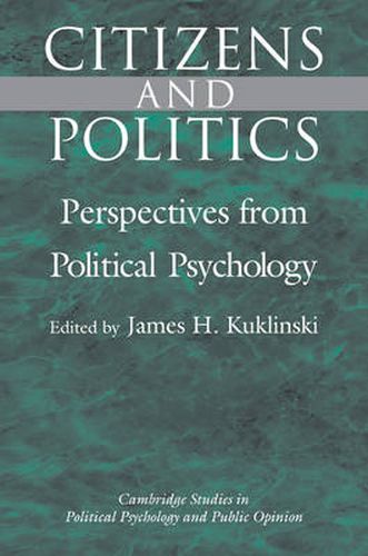 Cover image for Citizens and Politics: Perspectives from Political Psychology