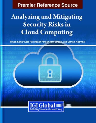 Cover image for Analyzing and Mitigating Security Risks in Cloud Computing