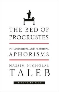 Cover image for The Bed of Procrustes: Philosophical and Practical Aphorisms