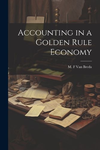 Cover image for Accounting in a Golden Rule Economy