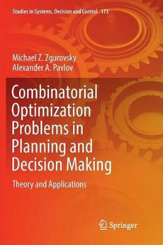 Cover image for Combinatorial Optimization Problems in Planning and Decision Making: Theory and Applications