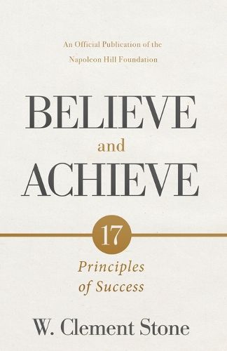 Cover image for W. Clement Stone's Believe and Achieve