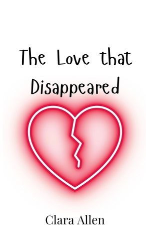 Cover image for The Love that Disappeared