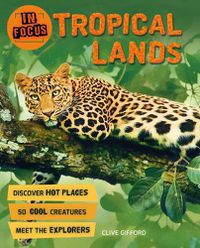 Cover image for In Focus: Tropical Lands