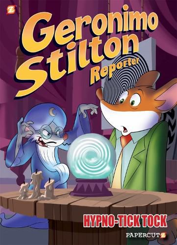 Cover image for Geronimo Stilton Reporter #8: Hypno Tick-Tock