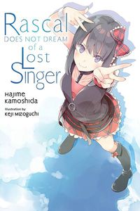 Cover image for Rascal Does Not Dream of a Lost Singer (light novel)