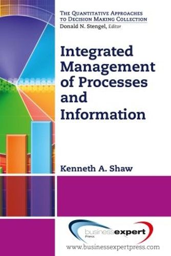 Cover image for Integrated Management of Processes and Information