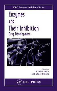 Cover image for Enzymes and Their Inhibitors: Drug Development