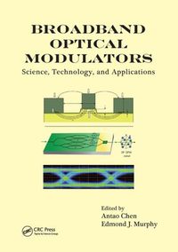 Cover image for Broadband Optical Modulators: Science, Technology, and Applications