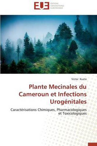 Cover image for Plante Mecinales Du Cameroun Et Infections Urog nitales