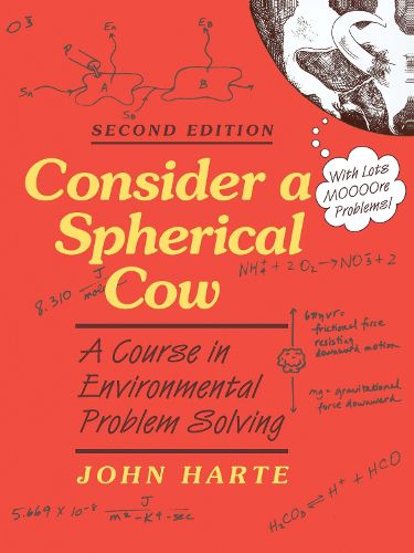 Consider a Spherical Cow, 2nd edition