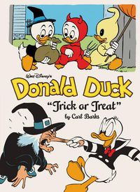 Cover image for Walt Disney's Donald Duck Trick or Treat: The Complete Carl Barks Disney Library Vol. 13