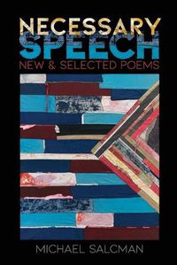 Cover image for Necessary Speech: New & Selected Poems