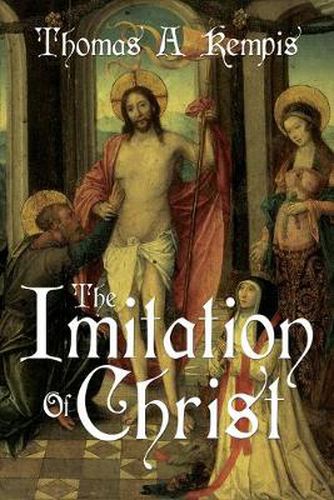 Cover image for The Imitation of Christ by Thomas a Kempis (a Gnostic Audio Selection, Includes Free Access to Streaming Audio Book)