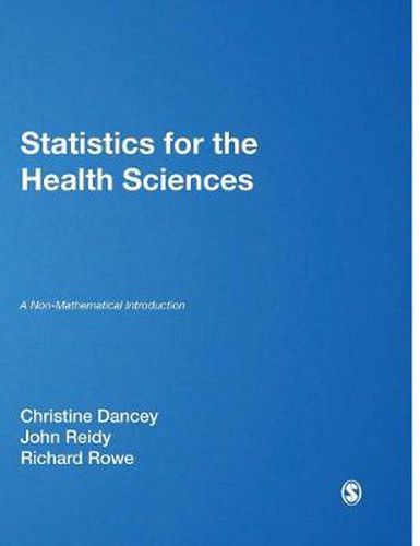 Statistics for the Health Sciences: A Non-Mathematical Introduction