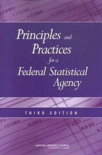 Cover image for Principles and Practices for a Federal Statistical Agency