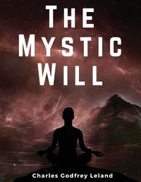 Cover image for The Mystic Will