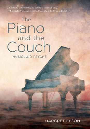 Cover image for The Piano and the Couch: Music and Psyche