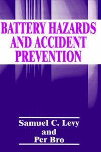 Cover image for Battery Hazards and Accident Prevention