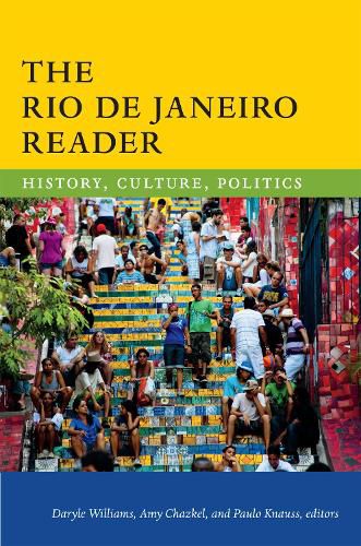 Cover image for The Rio de Janeiro Reader: History, Culture, Politics