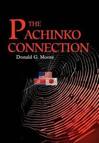 Cover image for The Pachinko Connection