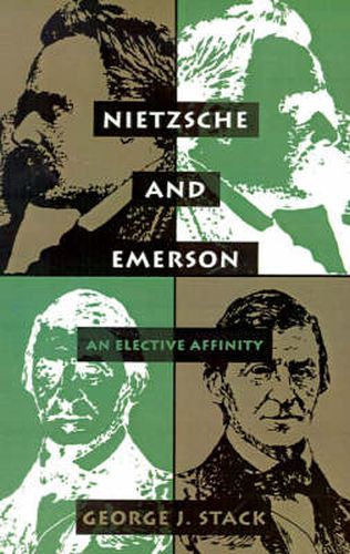 Nietzsche & Emerson: An Elective Affinity