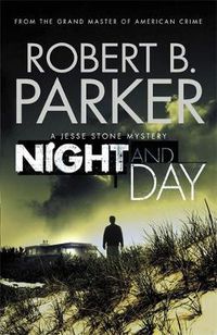 Cover image for Night and Day: A Jesse Stone Mystery