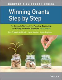 Cover image for Winning Grants Step by Step: The Complete Workbook for Planning, Developing, and Writing Successful Proposals