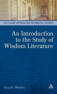 Cover image for An Introduction to the Study of Wisdom Literature