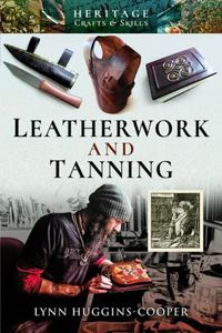 Cover image for Leatherwork and Tanning