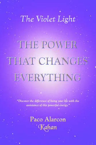 Cover image for The Violet Light, The Power That Changes Everything