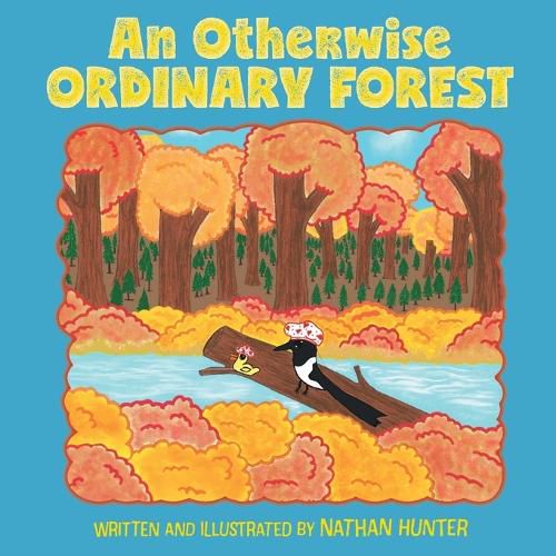 Cover image for An Otherwise Ordinary Forest