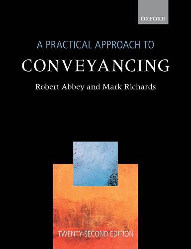 Cover image for A Practical Approach to Conveyancing