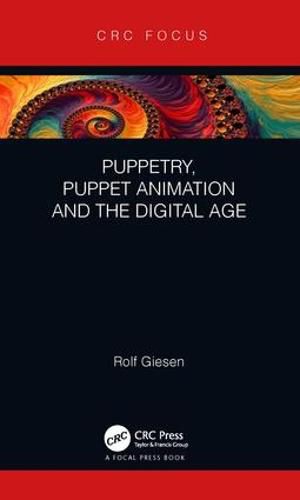 Cover image for Puppetry, Puppet Animation and the Digital Age