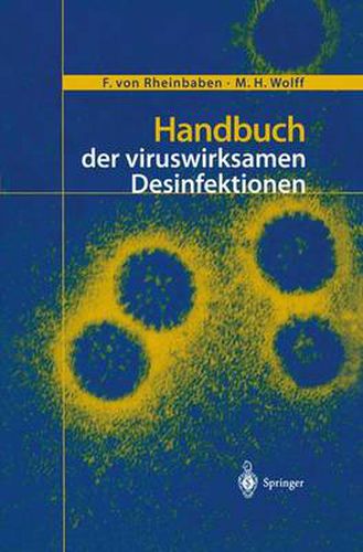 Cover image for Handbuch Der Viruswirksamen Desinfektion