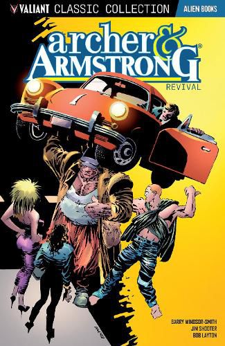Cover image for Valiant Classic Collection: Archer and Armstrong - Revival