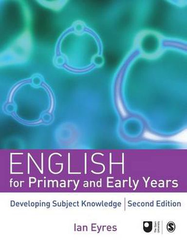 Cover image for English for Primary and Early Years: Developing Subject Knowledge