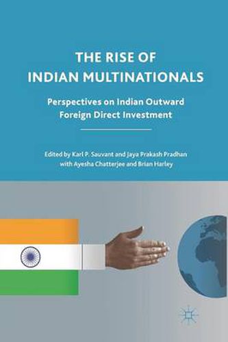 Cover image for The Rise of Indian Multinationals: Perspectives on Indian Outward Foreign Direct Investment