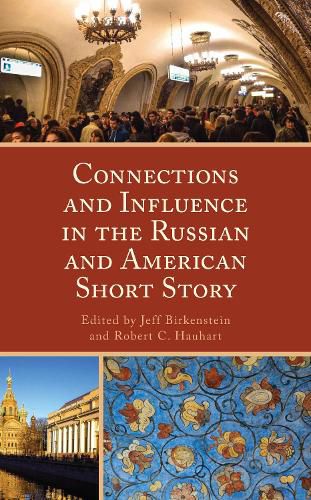 Cover image for Connections and Influence in the Russian and American Short Story