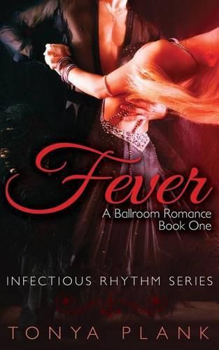 Cover image for Fever: A Ballroom Romance, Book One