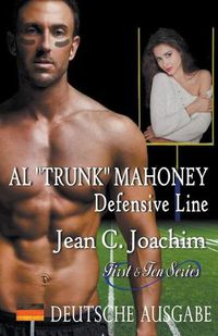 Cover image for Al Trunk Mahoney, Defensive Line (Deutsche Ausgabe)